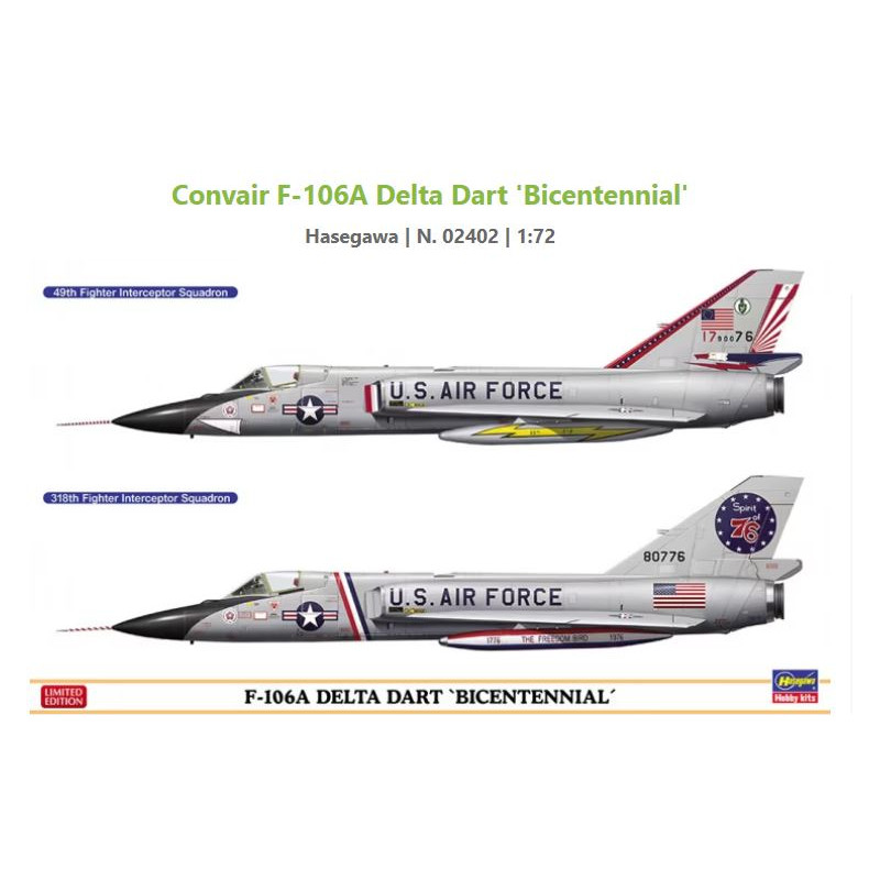 1:72 Hasegawa F 106A Delta Dart Bicentennial (2 Kits) KIT