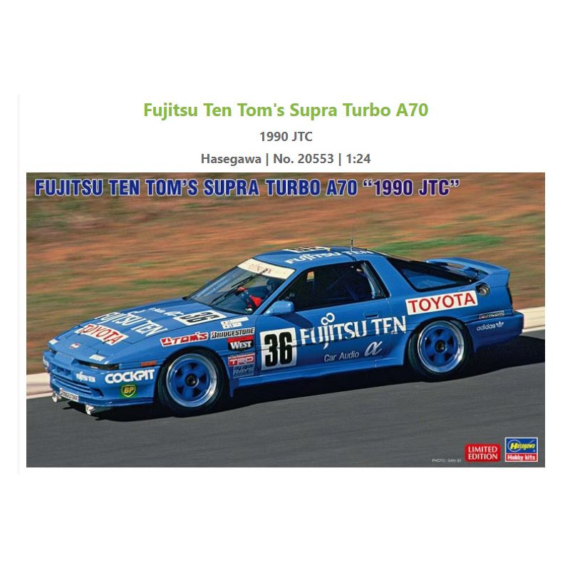 1:24Hasegawa Fujitsu TEN Tom's Supra Turbo A70 1990 JTC KIT